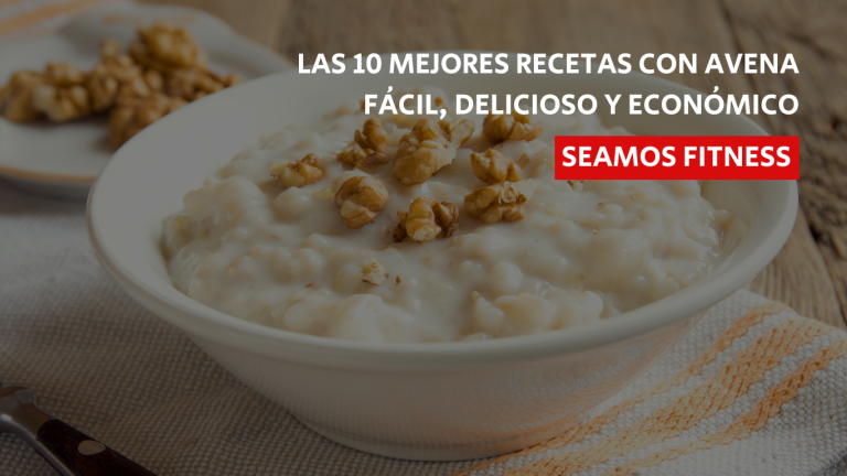 las 10 mejores recetas con avena - seamos fitness